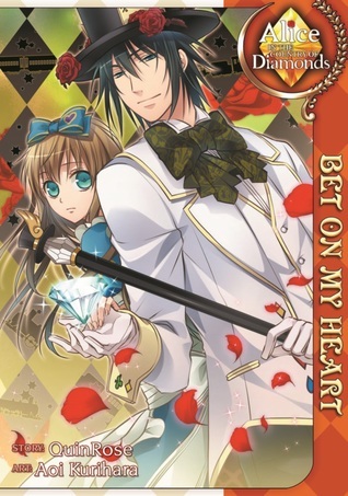 Alice in the Country of Diamonds: Bet On My Heart (Light Novel) by Sana Shirakawa book cover