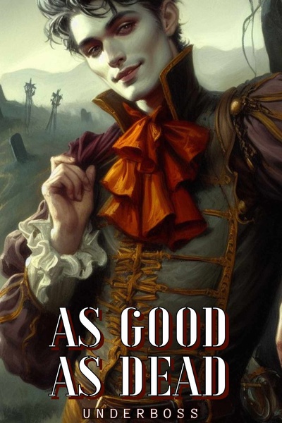 As Good As Dead by Underboss book cover