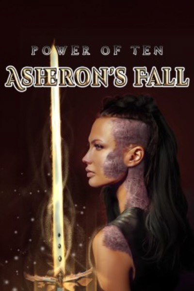 Asheron's Fall: The Power of Ten, Book Six by RE Druin book cover