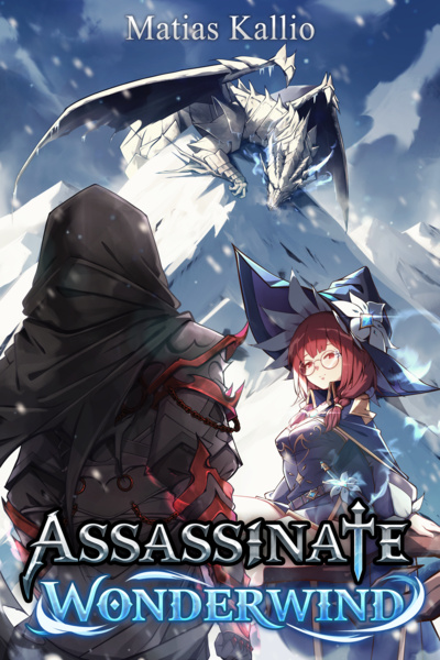 Assassinate Wonderwind [Book 2 Completed!] by Matizu book cover