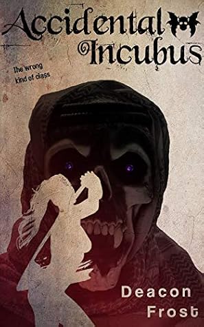 Accidental Incubus by Deacon Frost book cover