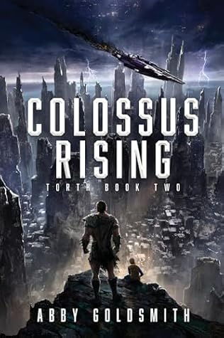 Colossus Rising: A Dark Sci-Fi Epic Fantasy by Abby Goldsmith book cover
