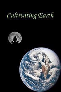Cultivating Earth by Cromethus book cover