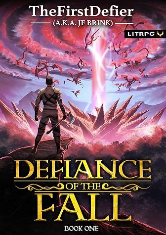 Defiance of the Fall by TheFirstDefier book cover