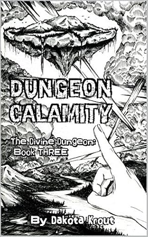 Dungeon Calamity by Dakota Krout book cover