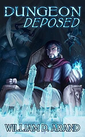 Dungeon Deposed by William D. Arand book cover