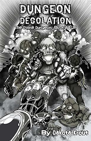 Dungeon Desolation by Dakota Krout book cover