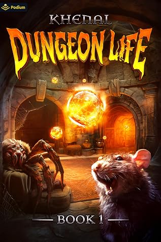 Dungeon Life: An Isekai LitRPG by Khenal book cover