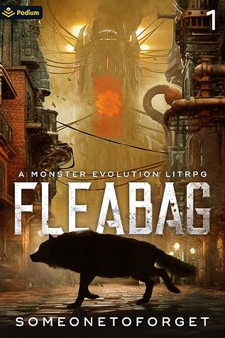 Fleabag: A Monster Evolution LitRPG by SomeoneToForget book cover
