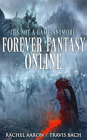 Forever Fantasy Online by Rachel Aaron book cover