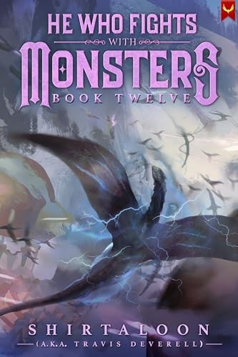 He Who Fights with Monsters 12 by Shirtaloon book cover