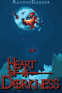 Heart of Dorkness by RavensDagger book cover