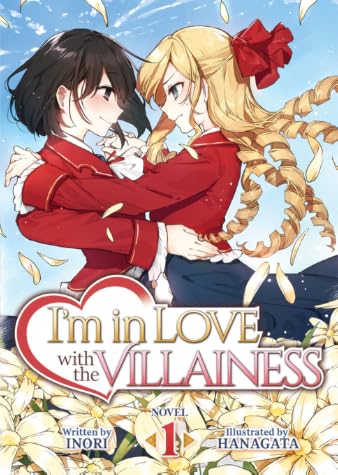 I'm in Love with the Villainess (Light Novel), Vol. 1 by Inori book cover