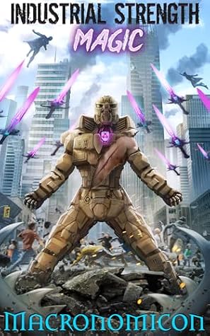 Industrial Strength Magic by Macronomicon book cover