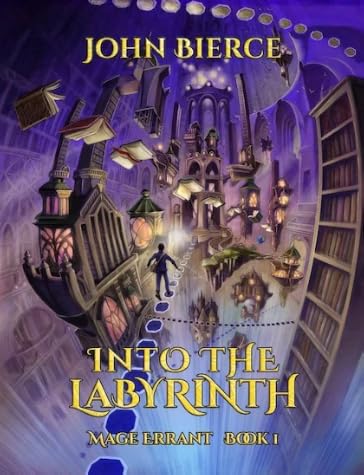 Into the Labyrinth by John Bierce book cover