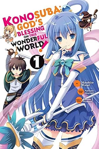 Konosuba: God's Blessing on This Wonderful World! Manga, Vol. 1 by Masahito Watari book cover