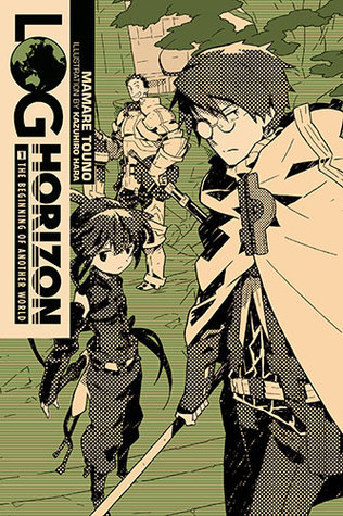 Log Horizon, Vol. 1: The Beginning of Another World by Mamare Touno book cover