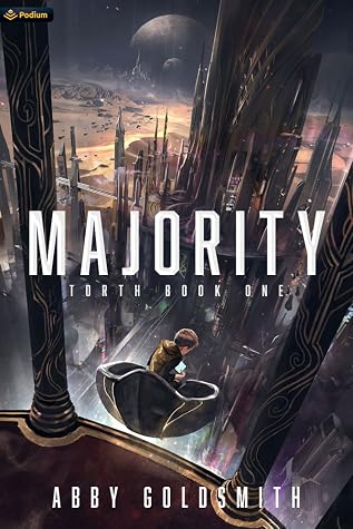 Majority (Torth): A Sci-Fi Power Progression Fantasy by Abby Goldsmith book cover