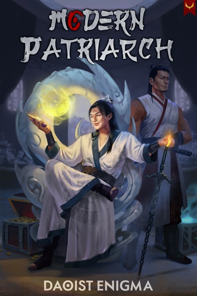 Modern Patriarch (Book 1 and 2 on Amazon!) by Daoist Enigma book cover