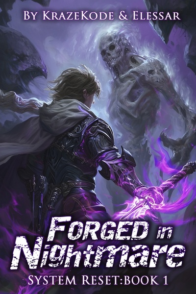 [OLD] System Reset - Forged in Nightmare by Elessar44 book cover
