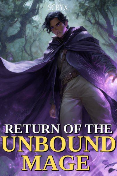 Return of the Unbound Mage by Scryx book cover