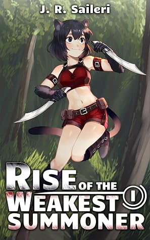 Rise of the Weakest Summoner: Volume I by J.R. Saileri book cover