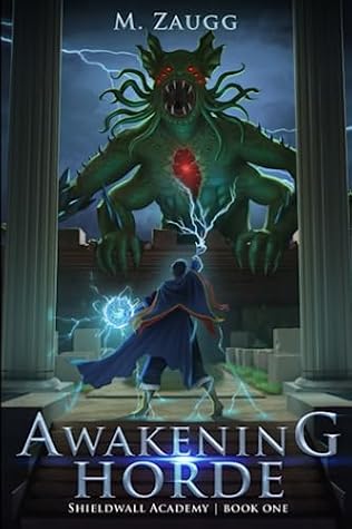 Awakening Horde by M. Zaugg book cover