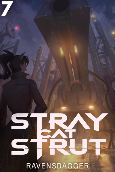 Stray Cat Strut [Will Stub Yesterday... as soon as the time machine is done!] by RavensDagger book cover