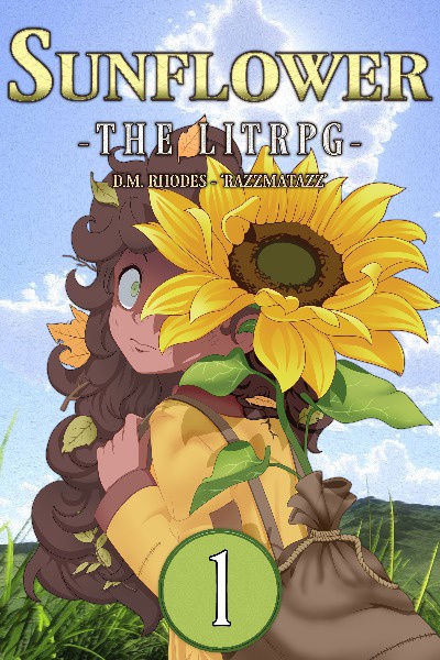 Sunflower : [A sunflower based litRPG] by D.M. Rhodes (Razzmatazz) book cover