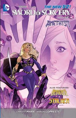 Sword of Sorcery, Vol. 1: Amethyst by Christy Marx book cover