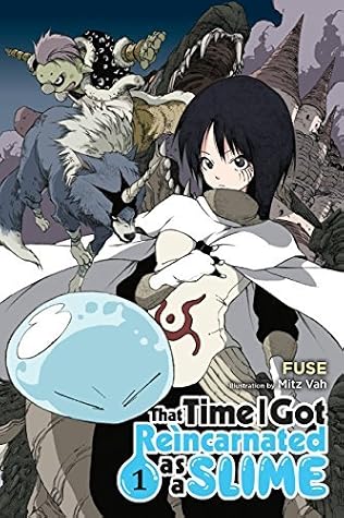 That Time I Got Reincarnated as a Slime (Light Novel), Vol. 1 by Fuse book cover