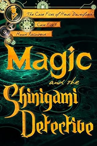 Magic and the Shinigami Detective by Honor Raconteur book cover