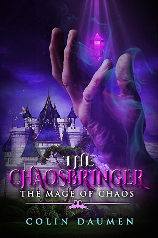 The Chaosbringer: A Cultivation Novel by Colin Daumen book cover