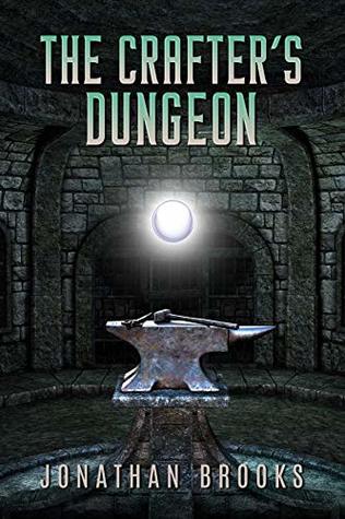 The Crafter's Dungeon by Jonathan Brooks book cover