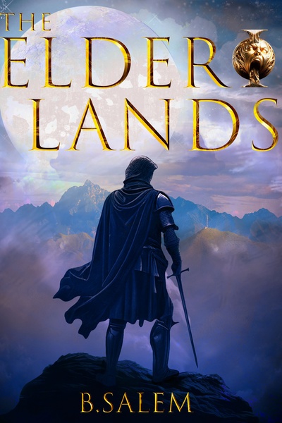 The Elder Lands (A Kingdom Building LitRPG) by B. Salem book cover