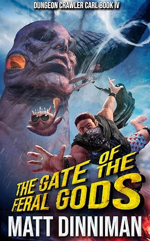 The Gate of the Feral Gods by Matt Dinniman book cover