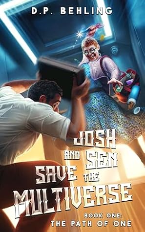 The Path of One: A Sci-Fi Progression Fantasy Adventure by DP Behling book cover
