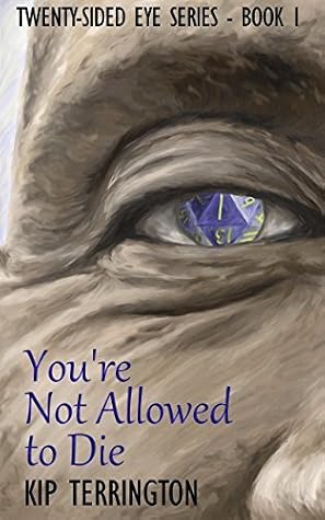 You're Not Allowed to Die by Kip Terrington book cover