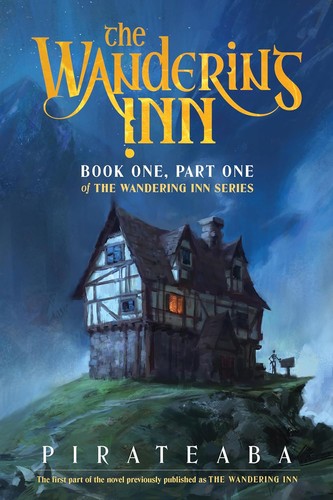 The Wandering Inn: Book One by pirateaba book cover