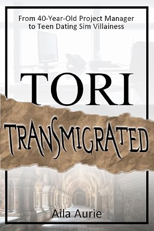 Tori Transmigrated by Aila Aurie book cover