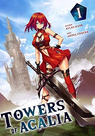 Towers of Acalia Volume I by Atlas Kane book cover