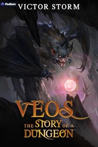 Veos, The Story of a Dungeon: A Dungeon-Core LitRPG by Victor Storm book cover